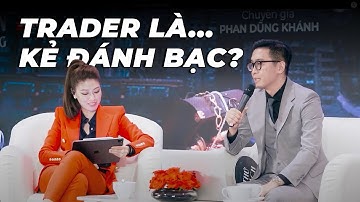 Trader Là Gì? Nhà Đầu Tư Hay Chỉ Là Kẻ Đánh Bạc? - mInvest Tâm Sự