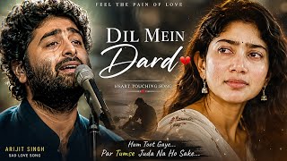 💔 Dil Mein Dard | Heart Touching Sad Love Song ❤️‍🩹 | New Hindi Emotional Song 2026