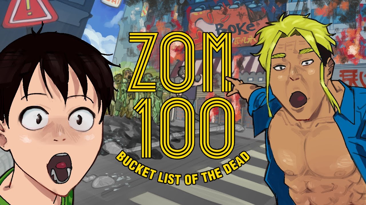 ZOM 100 | Better a Zombie than a Wage Slave