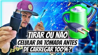 Posso Tirar o Celular da Tomada Antes de Carregar a Bateria em 100
