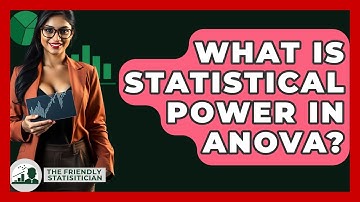 What Is Statistical Power In ANOVA? - The Friendly Statistician