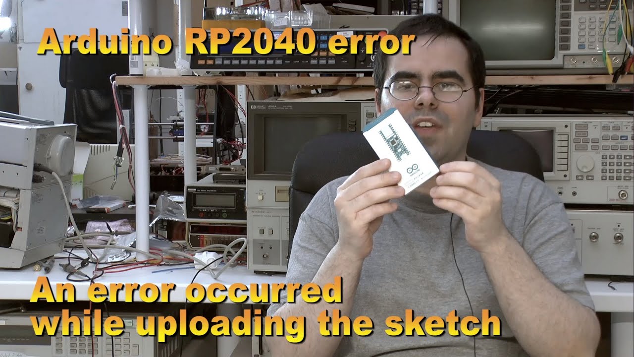 an error occurred while uploading the sketch คือ  2022 Update  Arduino Nano RP2040 - An Error occurred while uploading the sketch