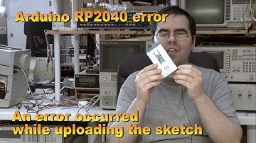 Arduino Nano RP2040 - An Error occurred while uploading the sketch