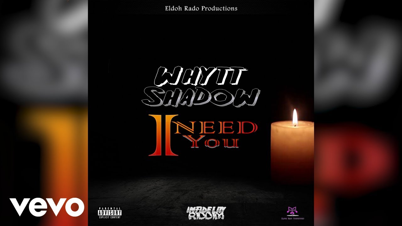 Whytt Shadow - I Need You (Official Audio)