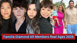 Familia Diamond All Members Real Ages 2026