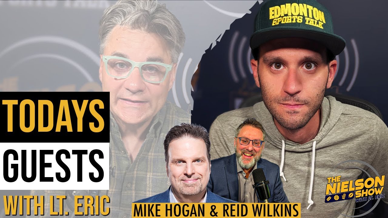 CFL Week 7 Kick Off! - Mike Hogan & Reid Wilkins - The Nielson Show - 07-17-25