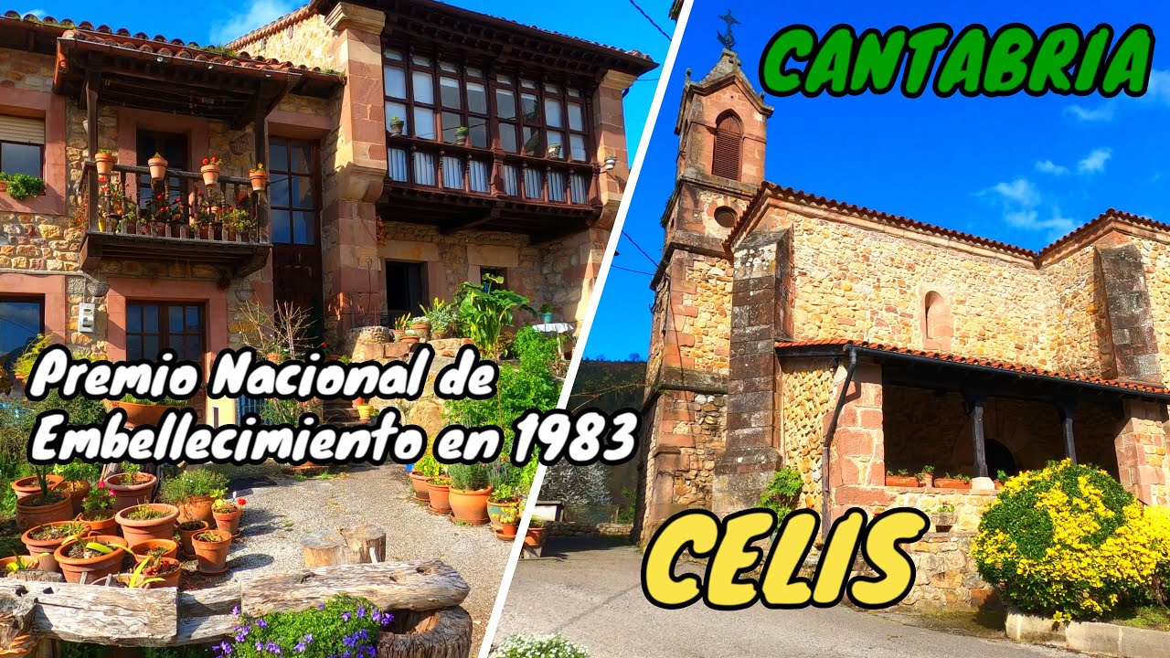 CELIS - RIONANSA - CANTABRIA 4K - Premio Nacional de Embellecimiento en 1983 !!!.