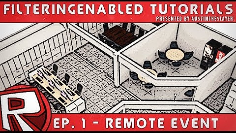 ROBLOX FilteringEnabled Tutorial 1 - Remote Events