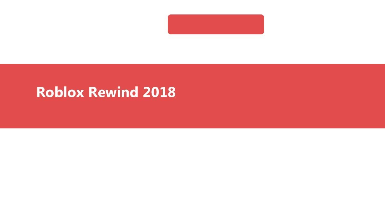 ROBLOX Rewind 2018