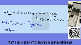 Determine ( ) the maximum instantaneous power dissipated by a 2.2-hp pump connected to a 240-