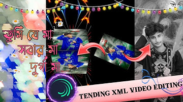 New Trending Durga Puja Xml File || Tumi Ja Maaa || Amar Maa Sobar Maa ||Durga Maa|| Xml File Status