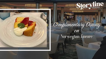 Norwegian Encore: Complimentary Dining