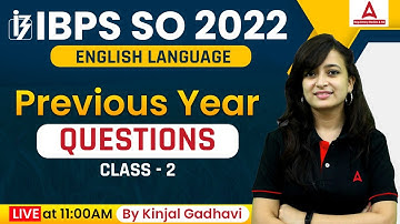 IBPS SO English Preparation: IBPS SO Previous Year Question Paper | IBPS SO 2022 Class #2 By Kinjal