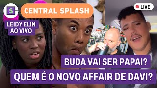 🔴Leidy Elin AO VIVO! Buda vai ser PAI? Prima de Binn GRÁVIDA! Ex-BBB FALA! Vingança de Davi!