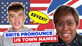 Brits Try To Pronounce American Towns