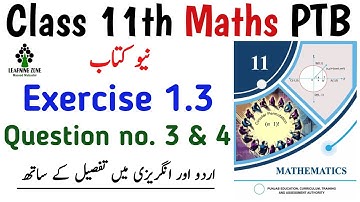 Class 11 Maths Exercise 1.3 New Book PTB | Unit 1 Exercise 1.3 Questions no. 3 & 4 | Learning Zone