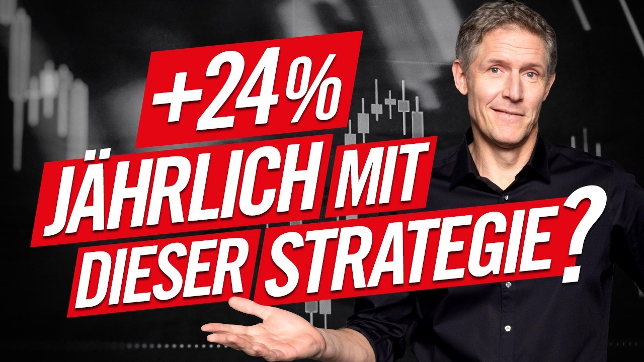 +24% jährlich mit dieser Strategie – realistisch?