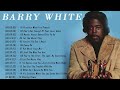 Barry white  greatest hits  the best of barry white  full album 2022