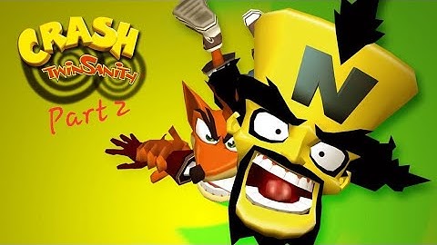 Crash Twinsanity Deel 2