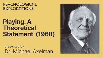Playing: A Theoretical Statement -- D.W. Winnicott