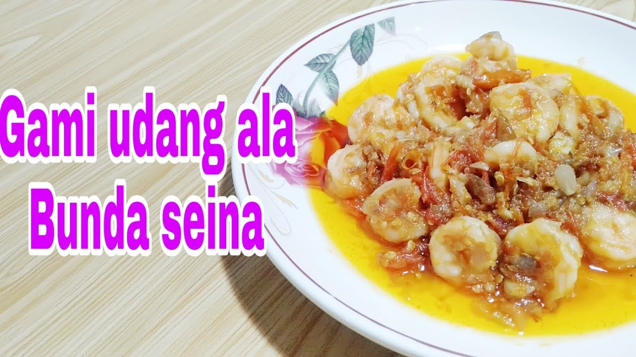 Resep gami gami udang ala bunda seina YouTube