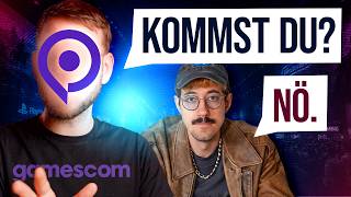 Warum die Gamescom am Ende ist