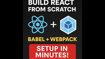 Build React from Scratch: Babel + Webpack Setup in Minutes!
