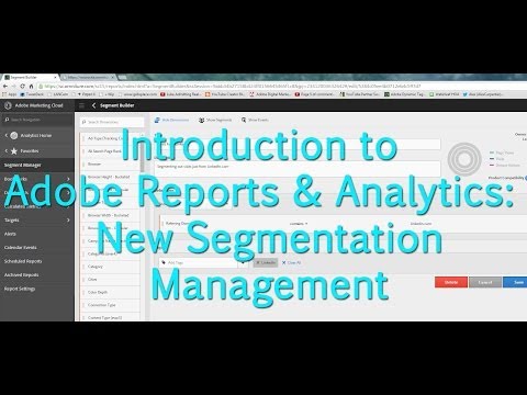 [Tutorial] Adobe Analytics - New Segmentation Management