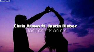 Chris Brown ft. Justin Bieber - Don't check on me (Tradução-Legendado) PT-BR