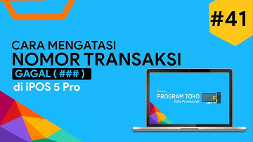 #41 Cara Mengatasi Nomor Transaksi Gagal di Ipos 5 | Aplikasi Kasir
