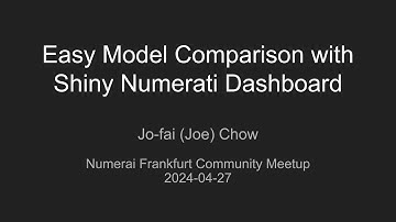 Numerai Frankfurt Meetup Talk 6 - Easy Model Comparison with Shiny Numerati Dashboard by Jo-fai Chow