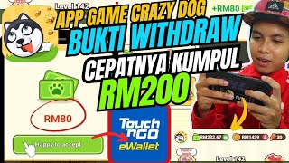 Cara Kumpul RM200 dalam Sehari ‼️ Crazy Dog App | Bukti Claim TNG Hasil Main Game screenshot 3