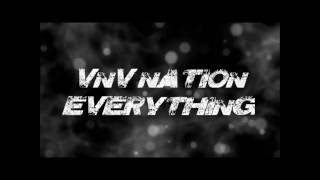 Vignette de la vidéo "VNV Nation - Everything Lyrics"