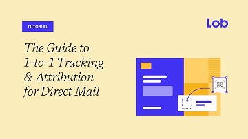 The Guide to 1-to-1 Tracking & Attribution for Direct Mail | Lob QR Codes