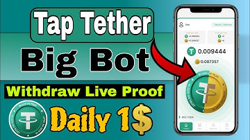 Tap Tether New Bot || USDT Mining Bot || Tap Tether Full Review || Tap Tether Withdraw ||