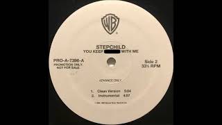 Stepchild - You Keep ------ With Me (Instrumental) (1995)