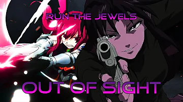 Revy & Erza「SHORT AMV」Out of Sight || Run The Jewels ft. 2 Chainz