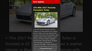 37k-Mile 2017 Porsche Panamera Turbo | Tech Update | Latest Tech News 2026 #Tech #AI #Startup
