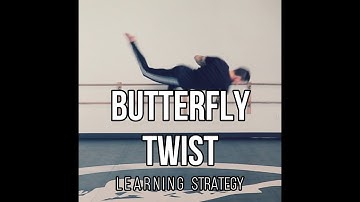 Butterfly Twist : Learning Strategy | Martial Arts Tricking