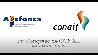 Presentación Congreso de CONAIF 2026 en Salamanca