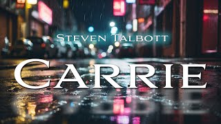 Carrie - Steven Talbott