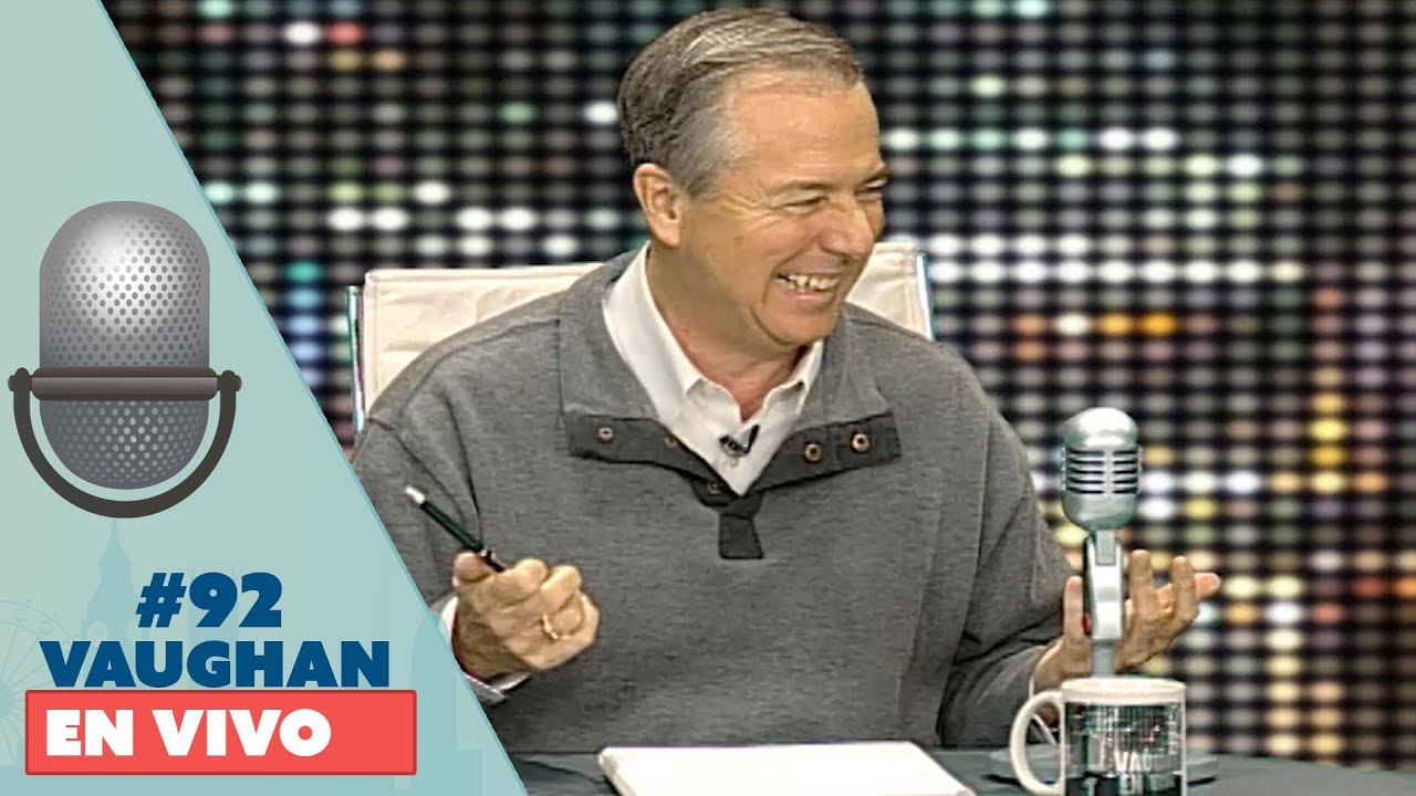 Vaughan en Vivo Episode 92 | Vaughan TV