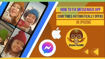 How to Fix Messenger App sometimes automatically opens in iPhone