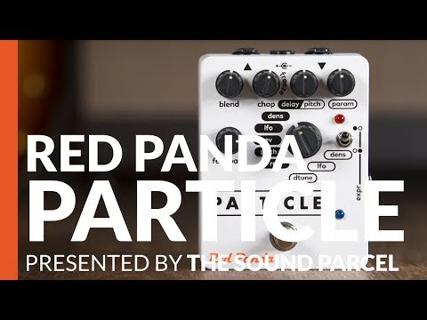 Red Panda Labs Particle Granular Delay / Pitch Shifter