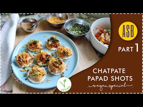 Chatpate Papad shots | Part 1 | #vegan #ArchnaSwadBasket — Ep 96