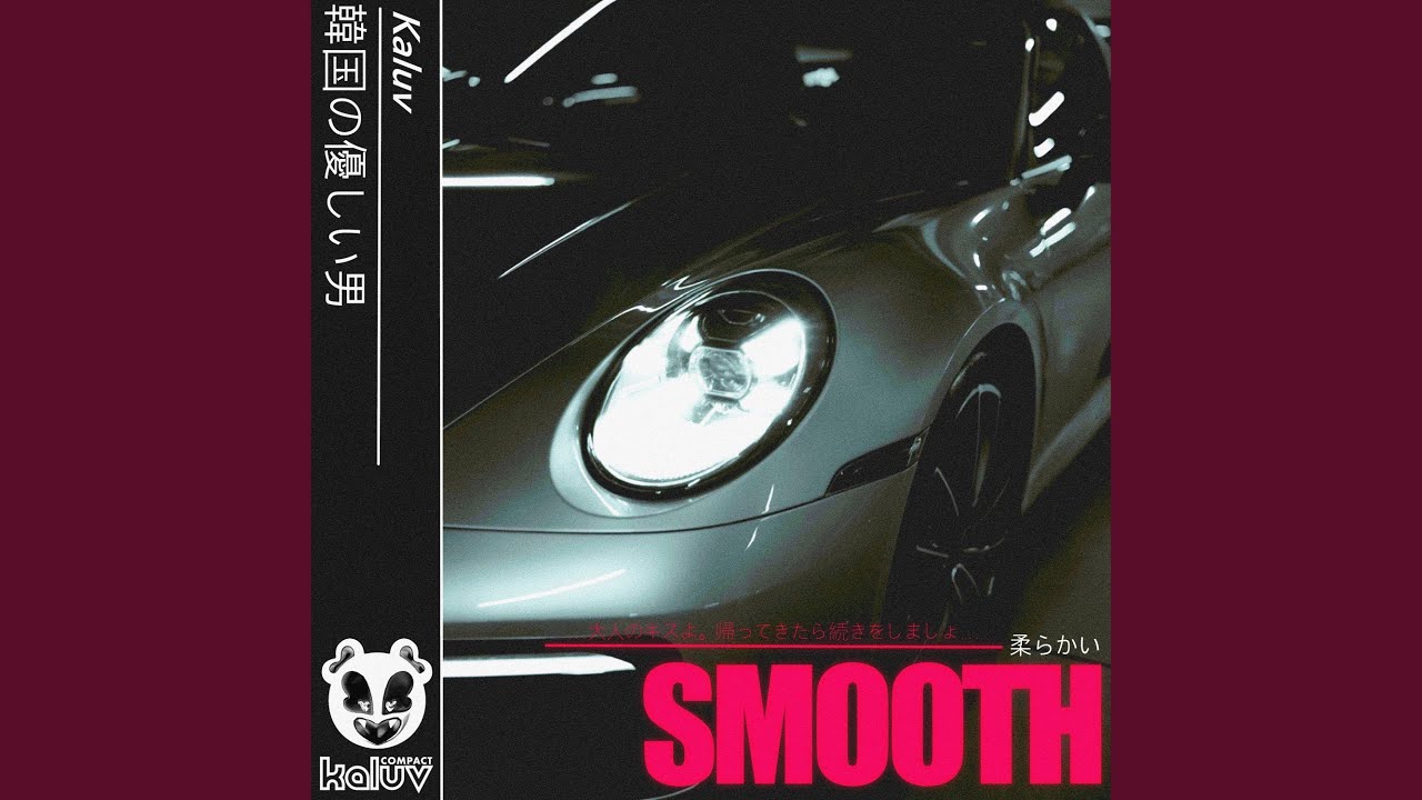 Watch smooth on YouTube Watch smooth on YouTube
