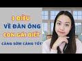 3 Điều về đàn ông con gái phải biết càng sớm càng tốt- Đây là kiểu con gái anh ấy thấy đẹp