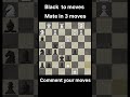 Comment your moves // #chess #shortvideo #viral #chesstricksandtraps
