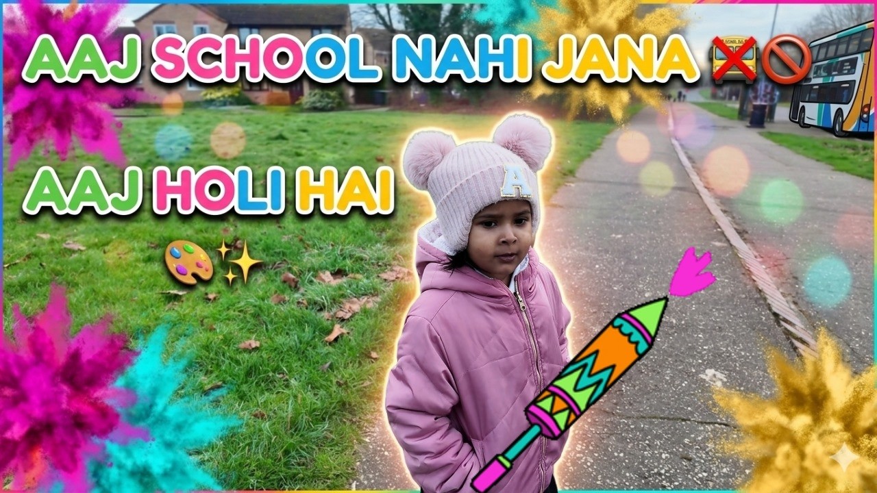 PROTEST! 😡 Little Aadhya Refuses School for HOLI!