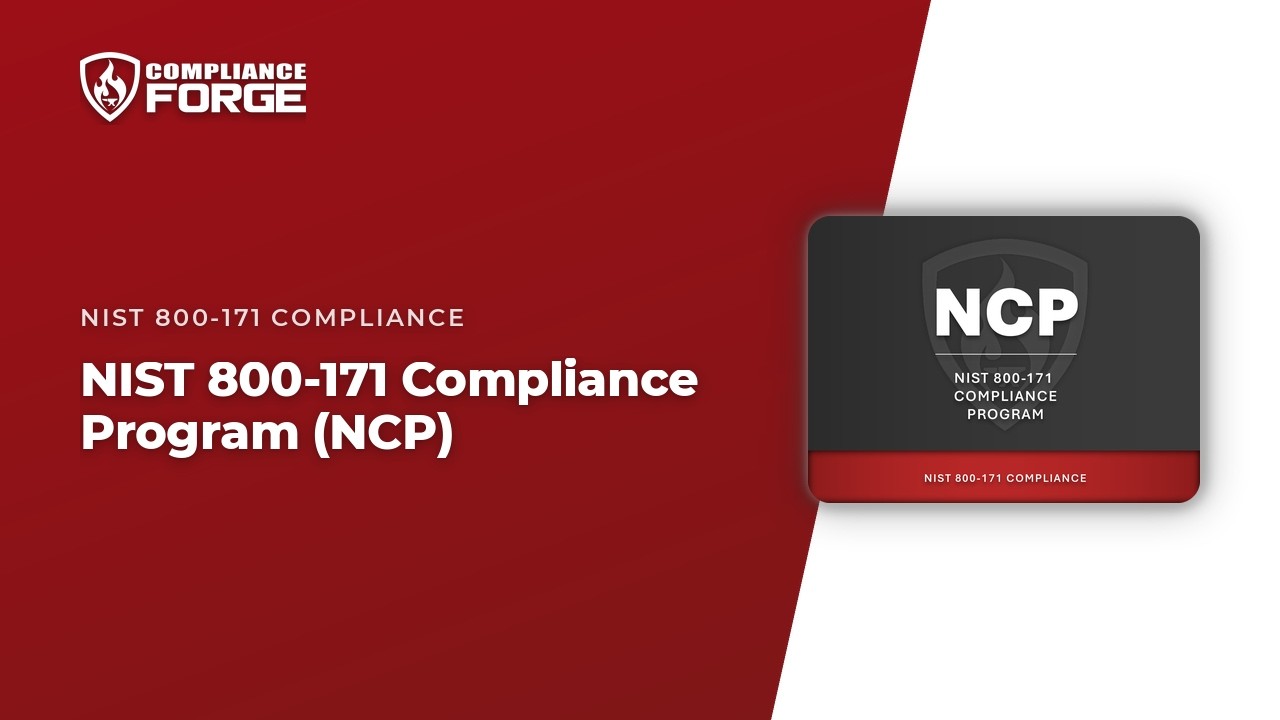 NIST 800-171 Compliance Program (NCP)